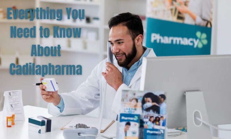 Everything You Need to Know About Cadilapharma